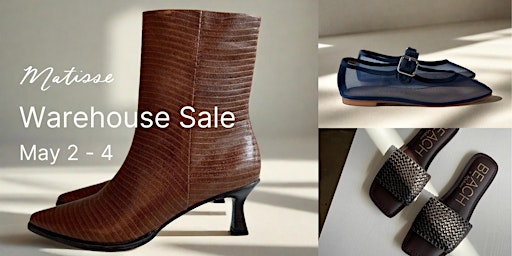 Imagem principal do evento Matisse Footwear Warehouse Sale May 2024