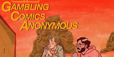 Immagine principale di James and Ibhan: Gambling Comics Anonymous (A Comedy Show + Gambling!) 