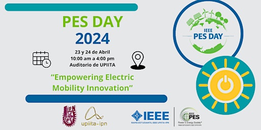 Imagem principal do evento PES Day 2024 IEEE PES UPIITA-IPN