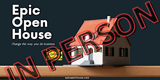Hauptbild für EPIC Open House IN PERSON