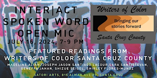 Primaire afbeelding van Inter|Act Spoken Word Open Mic Featuring Writers of Color Santa Cruz County