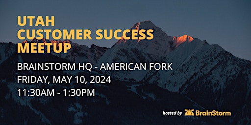 Imagem principal do evento Utah Customer Success Networking Lunch - May 2024