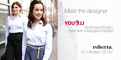 Hauptbild für Meet the Designer: You&JJ - perfekte Business Blusen