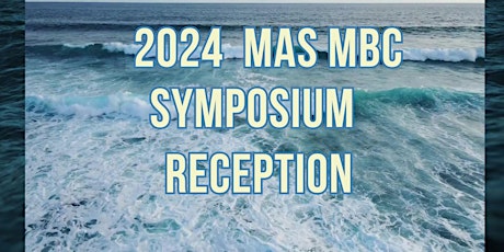 2024 MBC Capstone Symposium - Reception
