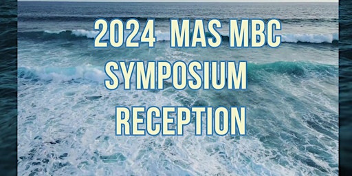 Imagen principal de 2024 MBC Capstone Symposium - Reception