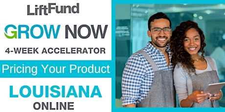 Grow Now: Pricing Your Product - Louisiana - Session 1 primary image