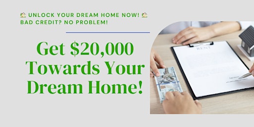 Primaire afbeelding van Unlock Your Dream Home: $20,000 Towards Ownership! Join Our Rent-to-Own Event Today!