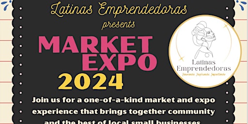 Imagem principal do evento Latinas Emprendedoras presents Market Expo 2024