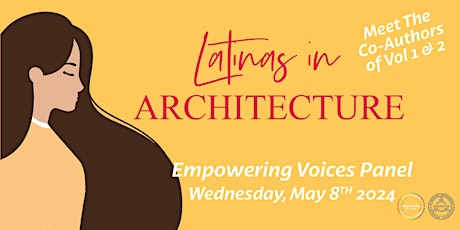 Latinas in Architecture: Empowering Voices Panel