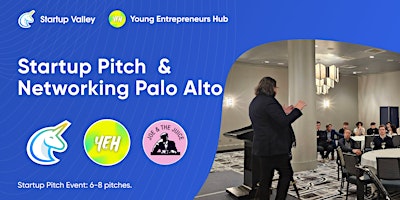 Primaire afbeelding van Startup Pitch  & Networking Palo Alto(120 in-person)