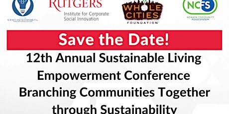 Primaire afbeelding van 12th Annual Sustainable Living Empowerment Conference