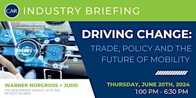 Imagen principal de Industry Briefing: Driving Change - Trade, Policy, and Future of Mobility