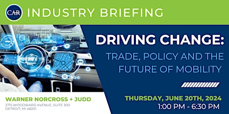 Industry Briefing: Driving Change - Trade, Policy, and Future of Mobility