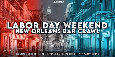 Labor Day Weekend New Orleans Bar Crawl primary image