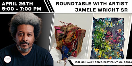 Roundtable with Artist Jamele Wright Sr.