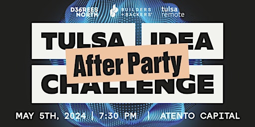 Primaire afbeelding van Tulsa Idea Challenge After-Party
