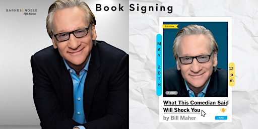 Imagem principal do evento Signing with Bill Maher  @ B&N 5th Ave, NYC