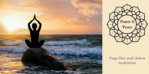 Imagem principal do evento Power & Peace: Yoga Flow with Chakra Meditation