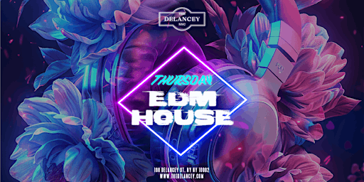 EDM & House Thursdays at The Delancey  primärbild