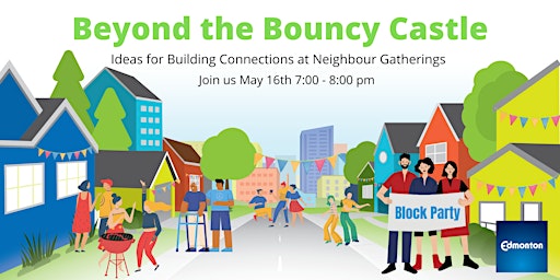 Hauptbild für Beyond the Bouncy Castle: Ideas for Neighbour Gatherings