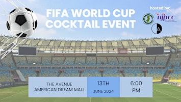 World Cup Kick-Off Cocktail Event hosted by SHCCNJ, NJPCC &  American Dream  primärbild