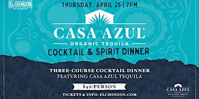 Immagine principale di Tequila Cocktail Dinner w/Casa Azul // El Chingon 