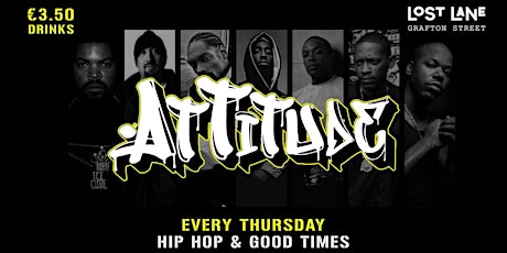 Attitude @ Lost Thursdays - Hip Hop Night