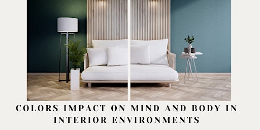 Image principale de CEU Speaker Event: Colors Impact on Mind and Body in Interior Environments