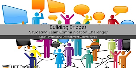 Building Bridges: Navigating Team Communication Challenges