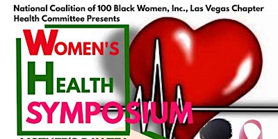 National Coalition of 100 Black Women, Inc. LV Chapter Health Symposium primary image