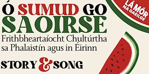 Primaire afbeelding van Lá Mór na Gaeilge – An Phalaistín ⁊ Pobal na Gaeilge