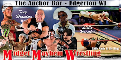 Imagem principal de Midget Mayhem Wrestling Rips Through the Ring!  Edgerton WI 18+