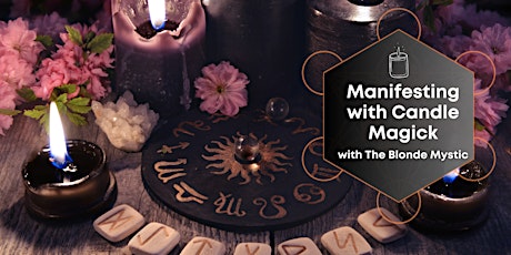 Manifesting with Candle Magick