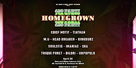 Dr. Dank & Early Night Records Present: HOMEGROWN