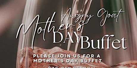 Angry Goat Mothers Day Buffet