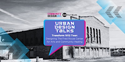 Imagem principal do evento Urban Design Talk: Transform 1012 Tour