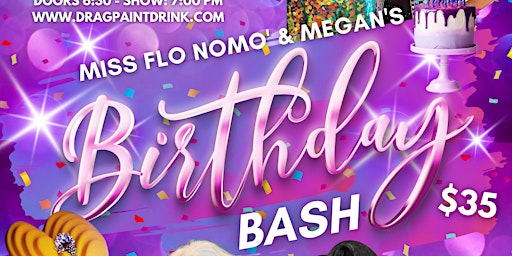 Primaire afbeelding van Drag N' Paint- Miss Flo NoMo' and Megan's Birthday Bash at Club Diesel