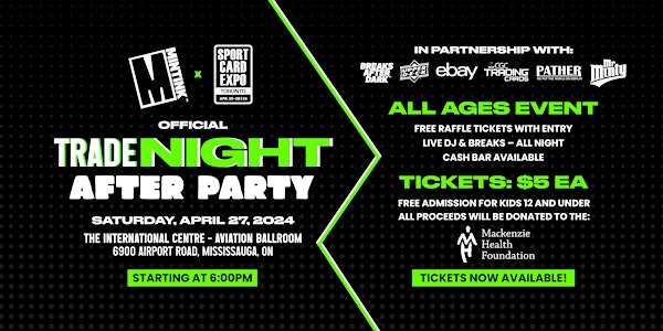 OFFICIAL TORONTO SPORT CARD EXPO - TRADE NIGHT AFTER PARTY!