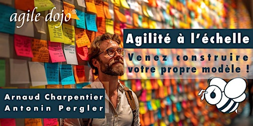 Hauptbild für AgileDojo® - Agilité à l’échelle : Venez construire votre propre modèle !