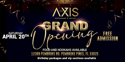 Image principale de Axis Grand Opening