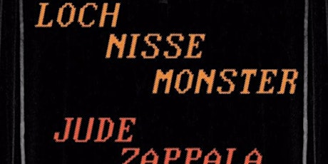 Loch Nisse Monster w/ Gondola and Jude Zappala