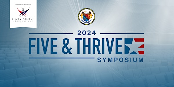 Inaugural Five & Thrive Symposium - Building Thriving Military Communities