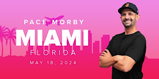 Imagem principal do evento Miami MeetUp w/ Pace Morby!