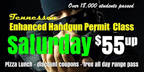 Saturday Enhanced Handgun Cary Permit Class w/Pizza&Range Pass primary image