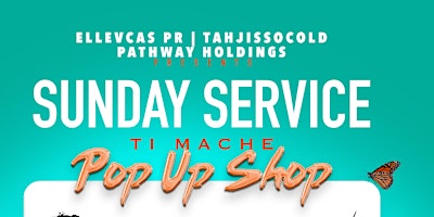Immagine principale di Sunday Service Presents: Ti Mache Scholarship Pop Up Shop 
