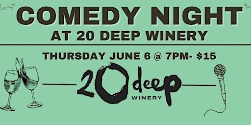 Primaire afbeelding van Comedy Night at 20 Deep Winery