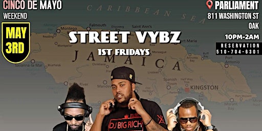 Hauptbild für Street Vybz 1st Fridays (Cinco De Mayo wknd) Reggaeton & Dancehall Vs Soca