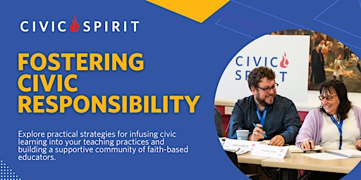 Fostering Civic Responsibility - Educators Professional Development primary image
