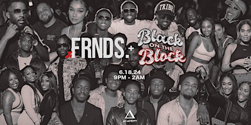 Primaire afbeelding van Juneteenth FRNDS All Black at Night + BOTB Experience