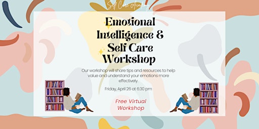 Immagine principale di Emotional Intelligence and Self Care Workshop 